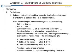 Chapter 9 Mechanics of Options Markets Paul Koch