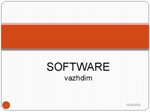 SOFTWARE vazhdim 1 10252020 eshte software Term qe