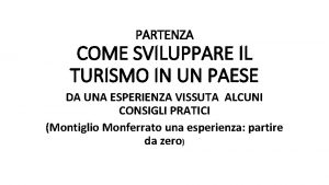 PARTENZA COME SVILUPPARE IL TURISMO IN UN PAESE