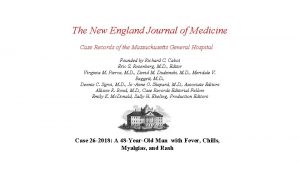 The New England Journal of Medicine Case Records