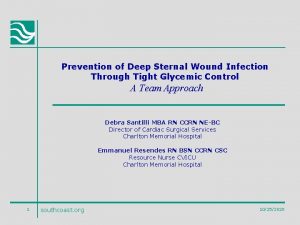 Prevention of Deep Sternal Wound Infection Through Tight