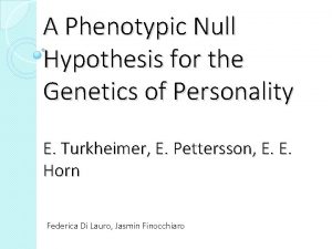 A Phenotypic Null Hypothesis for the Genetics of