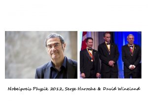 Nobelpreis Physik 2012 Serge Haroche David Wineland Gekoppelte