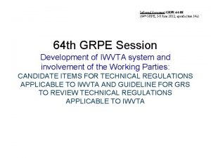 Informal document GRPE64 08 64 th GRPE 5