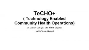 Community Health Operations Te CHO Technology Enabled Community