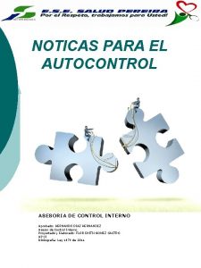 NOTICAS PARA EL AUTOCONTROL ASESORIA DE CONTROL INTERNO