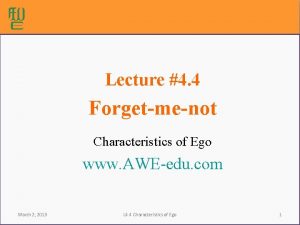 Ego characteristics