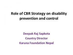 Role of CBR Strategy on disability prevention and