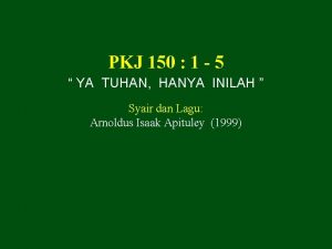 Ya tuhan hanya inilah