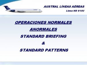 AUSTRAL LNEAS AREAS Lnea MD 8183 OPERACIONES NORMALES
