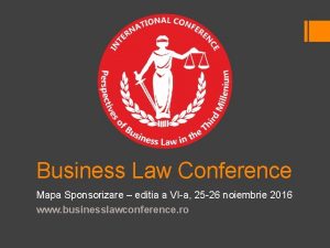 Business Law Conference Mapa Sponsorizare editia a VIa