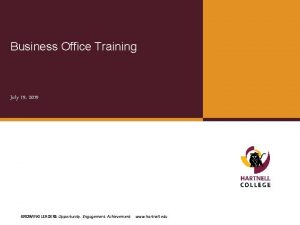 Business Office Training July 19 2019 GROWING LEADERS