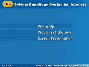 Solving equations containing integers