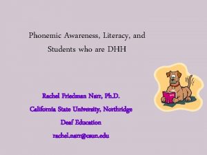 Phonemic Awareness Literacy and Students who are DHH