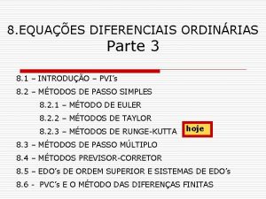 8 EQUAES DIFERENCIAIS ORDINRIAS Parte 3 8 1