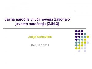 Javna naroila v lui novega Zakona o javnem