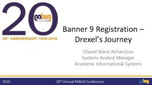 Banner 9 Registration Drexels Journey Chanel WardRichardson Systems