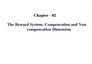 Compensation and non compensation dimensions