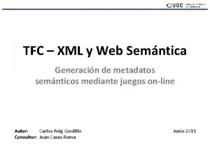 TFC XML y Web Semntica Generacin de metadatos