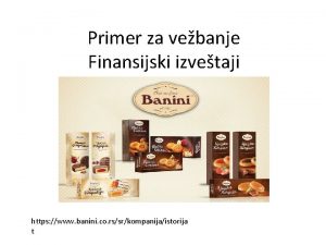 Primer za vebanje Finansijski izvetaji https www banini