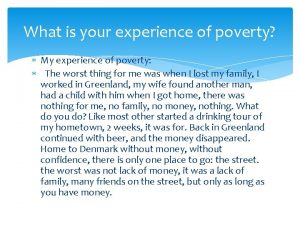 My experience with poverty