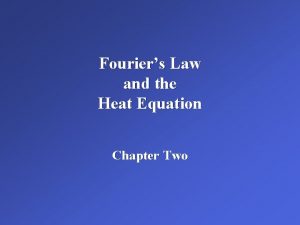 Fouriers law