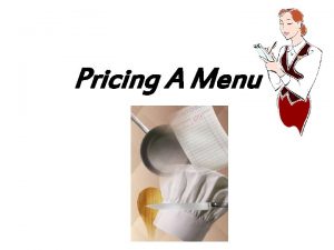 Menu pricing methods Menu pricing methods