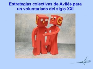 Estrategias colectivas de Avils para un voluntariado del