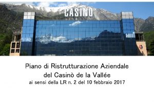 Piano di Ristrutturazione Aziendale del Casin de la