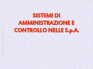 Sistemi di amministrazione e controllo