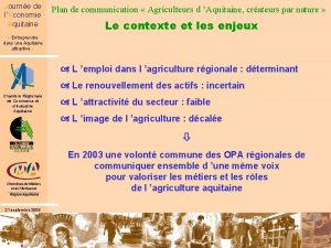 Journe de lconomie Aquitaine Plan de communication Agriculteurs