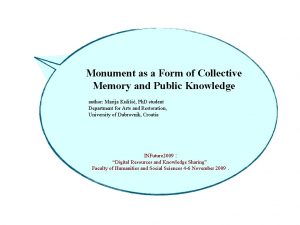 Monument as a Form of Collective Memory and