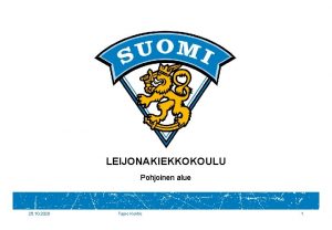 LEIJONAKIEKKOKOULU Pohjoinen alue 25 10 2020 Tapio Kontio