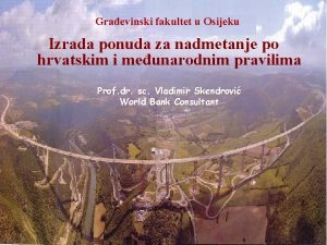 Graevinski fakultet u Osijeku Izrada ponuda za nadmetanje