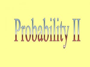 Probability Denoted by PEvent This method for calculating