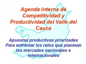 Agenda Interna de Competitividad y Productividad del Valle