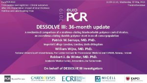 Euro PCR 2019 Trial updates and registries Clinical