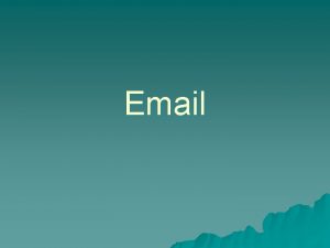 Email 1 Apa itu Email Email atau email