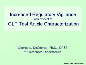 Glp test article characterization