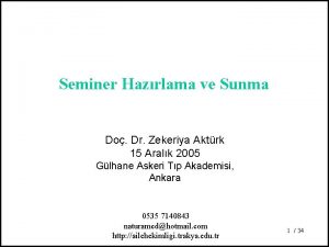 Seminer Hazrlama ve Sunma Do Dr Zekeriya Aktrk