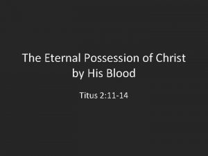 The possession of the christ