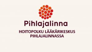 Pihlajalinna jyväskylä hammaslääkäri