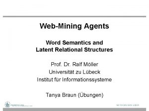 WebMining Agents Word Semantics and Latent Relational Structures