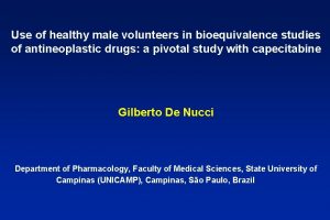 Use of healthy male volunteers in bioequivalence studies