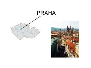 PRAHA Zkladn informace rozloha 496 km 2 14