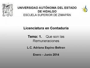 UNIVERSIDAD AUTNOMA DEL ESTADO DE HIDALGO ESCUELA SUPERIOR