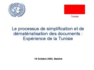 Tunisia Le processus de simplification et de dmatrialisation