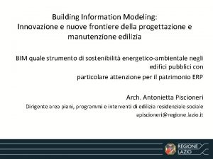 Building Information Modeling Innovazione e nuove frontiere della