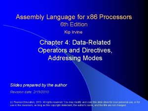 Assembly Language for x 86 Processors 6 th