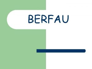 BERFAU Amser y ferf Rydym eisoes wedi dysgur